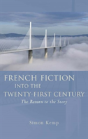 French Fiction Into The Twenty-First Century - Preview