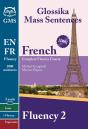 French Fluency 2: Glossika Mass Sentences - Preview