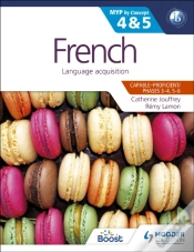 Capa do artigo French For The Ib Myp 4 & 5 (Capableâ€“Proficient/Phases 3-4, 5-6)