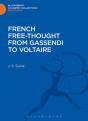 French Free-Thought From Gassendi To Voltaire - Preview