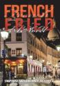 French Fried: A Novel - Preview