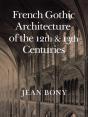 French Gothic Architecture Of The Twelfth And Thirteenth Centuries - Preview
