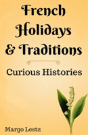 French Holidays & Traditions - Preview
