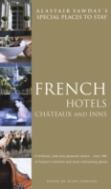 French Hotels, Chateaux And Inns