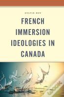 French Immersion Ideologies In Canada
