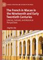 French In Macao In The Nineteenth And Early Twentieth Centuries - Preview