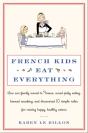 French Kids Eat Everything - Preview
