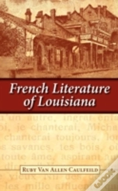 French Literature Of Louisiana