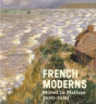 French Moderns: Monet To Matisse 1850-1950 - Preview