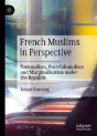 French Muslims In Perspective - Preview
