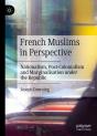 French Muslims In Perspective - Preview