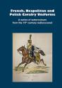 French, Neapolitan And Polish Cavalry Uniforms 1804-1831 - Preview