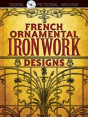 French Ornamental Ironwork Designs - Preview