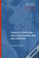 French Populism And Discourses On Secularism