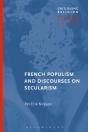 French Populism And Discourses On Secularism - Preview