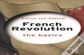 French Revolution: The Basics