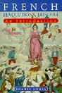French Revolutions, 1815-1914 - Preview