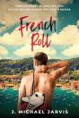 French Roll: Misadventures In Love, Life - Preview