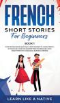 French Short Stories For Beginners Book - Preview