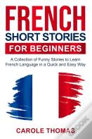 French Short Stories For Beginners