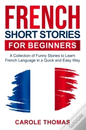 French Short Stories For Beginners