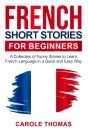 French Short Stories For Beginners - Preview