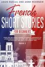 French Short Stories For Beginners - Preview