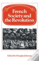French Society And The Revolution