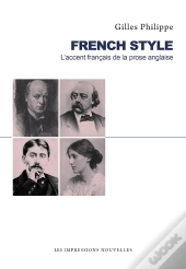French Style - L'Accent Francais De La Prose Anglaise