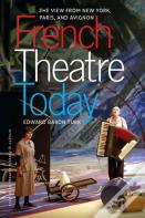 French Theatre Today