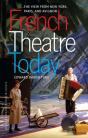 French Theatre Today - Preview