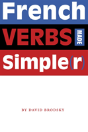 French Verbs Made Simple(R) - Preview