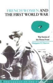 French Women And The First World War