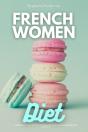 French Women Diet - Preview