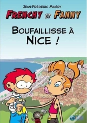 Capa do artigo Frenchy Et Fanny T02 Boufaillisse A Nice (2e Edition.)