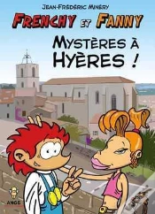 Capa do artigo Frenchy Et Fanny T.1 ; Mystères À Hyères
