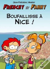 Capa do artigo Frenchy Et Fanny T.2 ; Boufaillisse À Nice !
