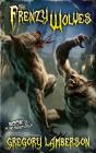 Frenzy Wolves - Preview