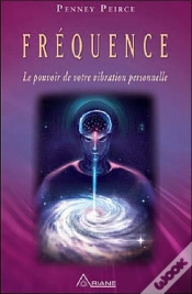 Capa do artigo Frequence - Le Pouvoir De Votre Vibration Personnelle