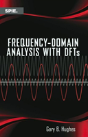 Frequency-Domain Analysis With Dfts - Preview