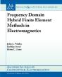 Frequency Domain Hybrid Finite Element Methods In Electromagnetics - Preview