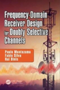Frequency-Domain Receiver Design For Doubly Selective Channels - Preview