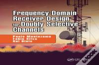 Frequency-Domain Receiver Design For Doubly Selective Channels
