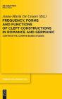 Frequency, Forms And Functions Of Cleft Constructions In Romance And Germanic - Preview