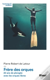 Capa do artigo Frère Des Orques ; 20 Ans De Plongée Avec Les Orques Libres