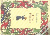Capa do artigo Frere Francois. Vie De Francois D