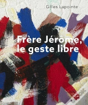 Capa do artigo Frère Jérôme, Le Geste Libre