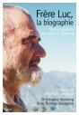 Frère Luc, La Biographie - Preview