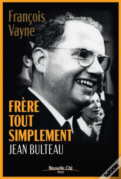 Capa do artigo Frère Tout Simplement : Jean Bulteau