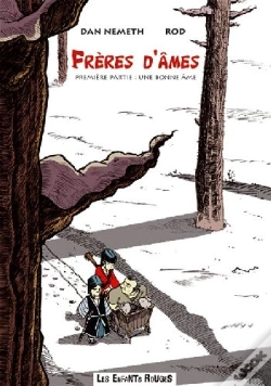 Capa do artigo Frères D'Âmes T.1 ; Une Bonne Âme ; T.2 ; Bras De Bois, Bras De Fer